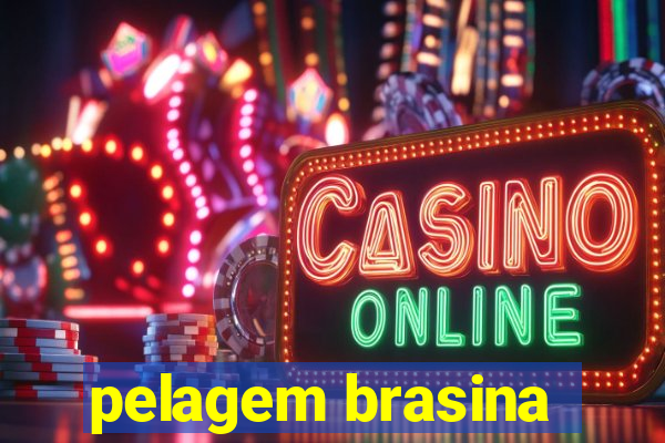 pelagem brasina